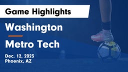 Washington  vs Metro Tech  Game Highlights - Dec. 12, 2023