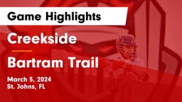 Creekside  vs Bartram Trail  Game Highlights - March 5, 2024