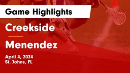 Creekside  vs Menendez  Game Highlights - April 4, 2024