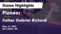 Pioneer  vs Father Gabriel Richard  Game Highlights - May 16, 2022