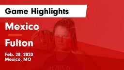 Mexico  vs Fulton  Game Highlights - Feb. 28, 2020