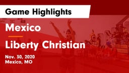 Mexico  vs Liberty Christian Game Highlights - Nov. 30, 2020