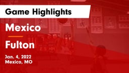 Mexico  vs Fulton  Game Highlights - Jan. 4, 2022