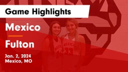 Mexico  vs Fulton  Game Highlights - Jan. 2, 2024