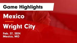 Mexico  vs Wright City  Game Highlights - Feb. 27, 2024