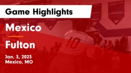 Mexico  vs Fulton  Game Highlights - Jan. 3, 2023