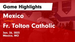 Mexico  vs Fr. Tolton Catholic  Game Highlights - Jan. 26, 2023