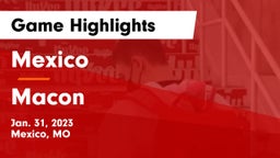 Mexico  vs Macon  Game Highlights - Jan. 31, 2023