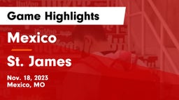 Mexico  vs St. James  Game Highlights - Nov. 18, 2023