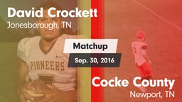 Matchup: David Crockett High vs. Cocke County  2016