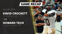 Recap: David Crockett  vs. Howard Tech  2015