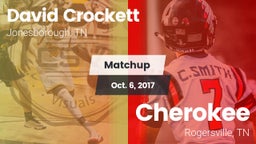 Matchup: David Crockett High vs. Cherokee  2017