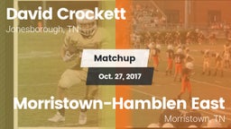 Matchup: David Crockett High vs. Morristown-Hamblen East  2017