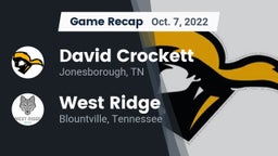 Recap: David Crockett  vs. West Ridge  2022