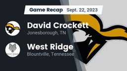 Recap: David Crockett  vs. West Ridge  2023