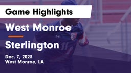 West Monroe  vs Sterlington  Game Highlights - Dec. 7, 2023