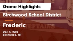 Birchwood School District vs Frederic  Game Highlights - Dec. 5, 2023