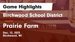 Birchwood School District vs Prairie Farm  Game Highlights - Dec. 12, 2023