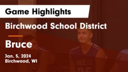 Birchwood School District vs Bruce  Game Highlights - Jan. 5, 2024