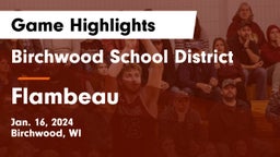 Birchwood School District vs Flambeau  Game Highlights - Jan. 16, 2024