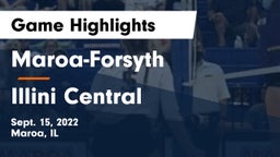 Maroa-Forsyth  vs Illini Central  Game Highlights - Sept. 15, 2022