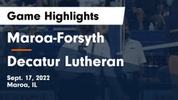 Maroa-Forsyth  vs Decatur Lutheran  Game Highlights - Sept. 17, 2022