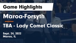 Maroa-Forsyth  vs TBA - Lady Comet Classic Game Highlights - Sept. 24, 2022