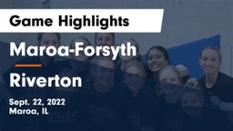 Maroa-Forsyth  vs Riverton  Game Highlights - Sept. 22, 2022