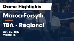 Maroa-Forsyth  vs TBA - Regional Game Highlights - Oct. 25, 2022