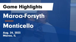 Maroa-Forsyth  vs Monticello  Game Highlights - Aug. 24, 2023