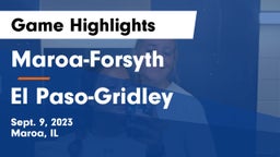 Maroa-Forsyth  vs El Paso-Gridley  Game Highlights - Sept. 9, 2023