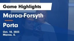 Maroa-Forsyth  vs Porta  Game Highlights - Oct. 10, 2023