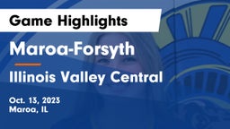 Maroa-Forsyth  vs Illinois Valley Central  Game Highlights - Oct. 13, 2023