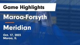 Maroa-Forsyth  vs Meridian  Game Highlights - Oct. 17, 2023