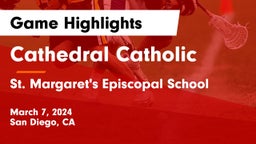 Cathedral Catholic  vs St. Margaret's Episcopal School Game Highlights - March 7, 2024