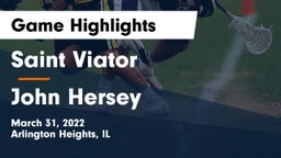Saint Viator  vs John Hersey  Game Highlights - March 31, 2022