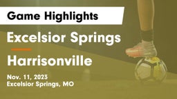 Excelsior Springs  vs Harrisonville  Game Highlights - Nov. 11, 2023