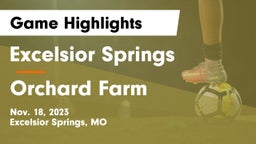 Excelsior Springs  vs Orchard Farm  Game Highlights - Nov. 18, 2023