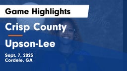 Crisp County  vs Upson-Lee  Game Highlights - Sept. 7, 2023