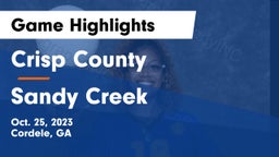 Crisp County  vs Sandy Creek  Game Highlights - Oct. 25, 2023