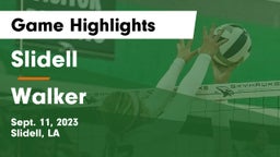 Slidell  vs Walker  Game Highlights - Sept. 11, 2023
