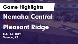 Nemaha Central  vs Pleasant Ridge  Game Highlights - Feb. 26, 2019