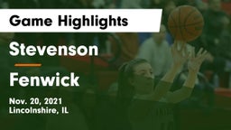 Stevenson  vs Fenwick  Game Highlights - Nov. 20, 2021