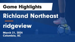 Richland Northeast  vs ridgeview  Game Highlights - March 21, 2024