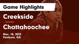 Creekside  vs Chattahoochee  Game Highlights - Nov. 18, 2023