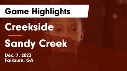 Creekside  vs Sandy Creek Game Highlights - Dec. 7, 2023