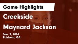 Creekside  vs Maynard Jackson  Game Highlights - Jan. 9, 2024