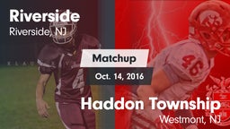 Matchup: Riverside High vs. Haddon Township  2016