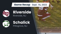 Recap: Riverside  vs. Schalick  2022