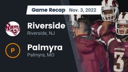 Recap: Riverside  vs. Palmyra  2022